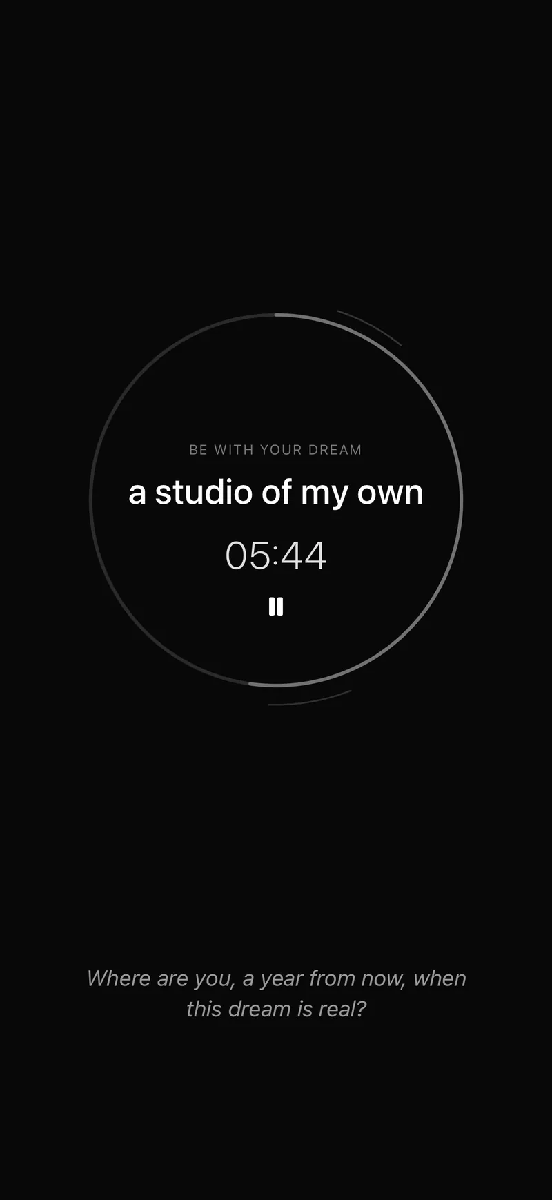 A session in progress: be with your dream, a studio of my own, 5:40 remaining