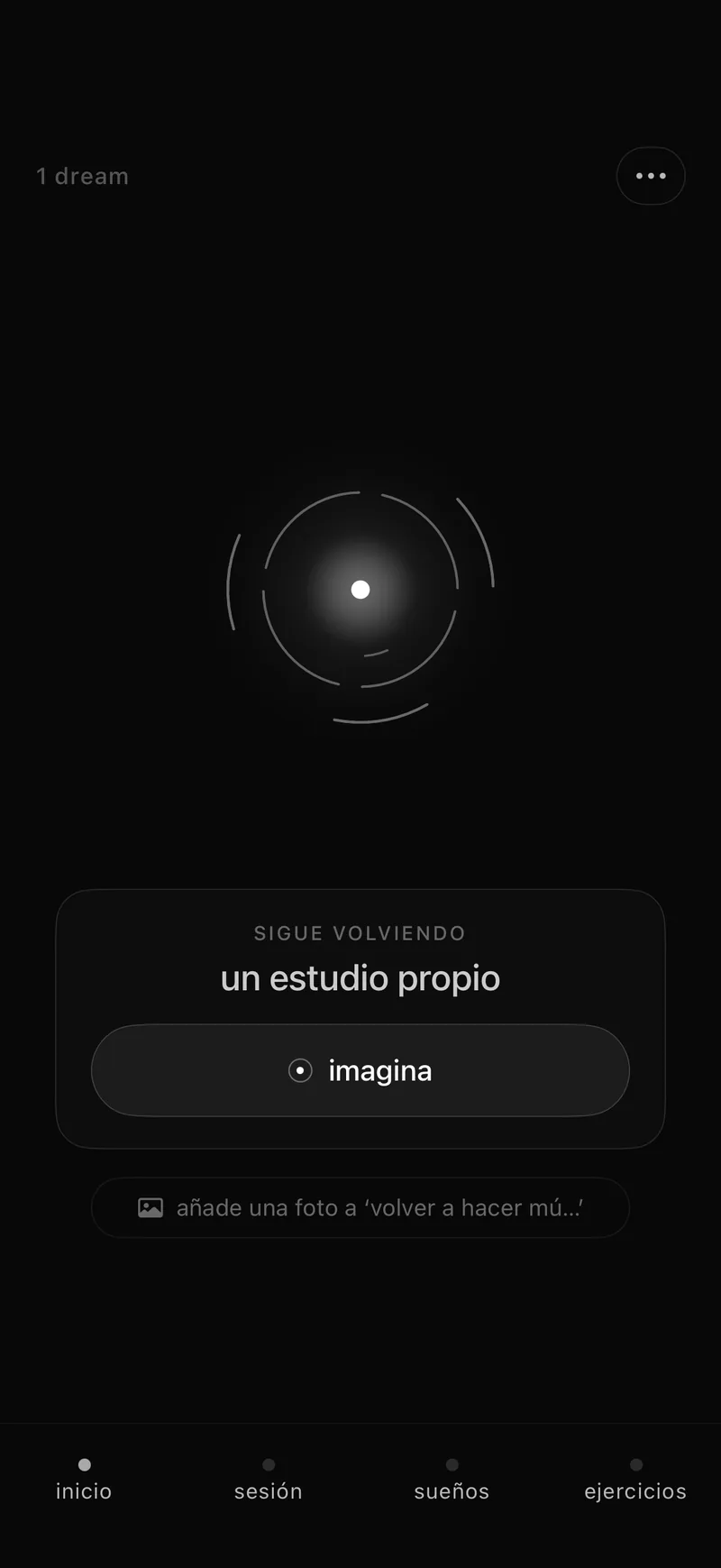 Pantalla de inicio de 1 dream: una esfera luminosa sobre los botones de sesión, sueño y práctica