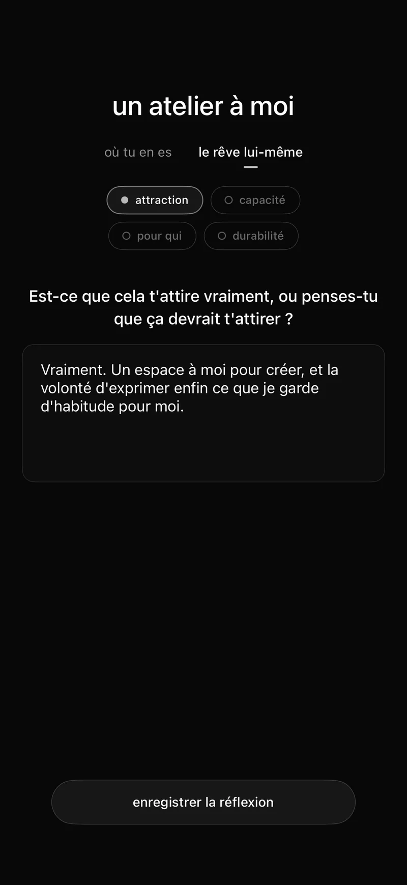 Réfléchir à un rêve : un sélecteur entre où tu en es et le rêve lui-même, avec la question de l'attirance répondue
