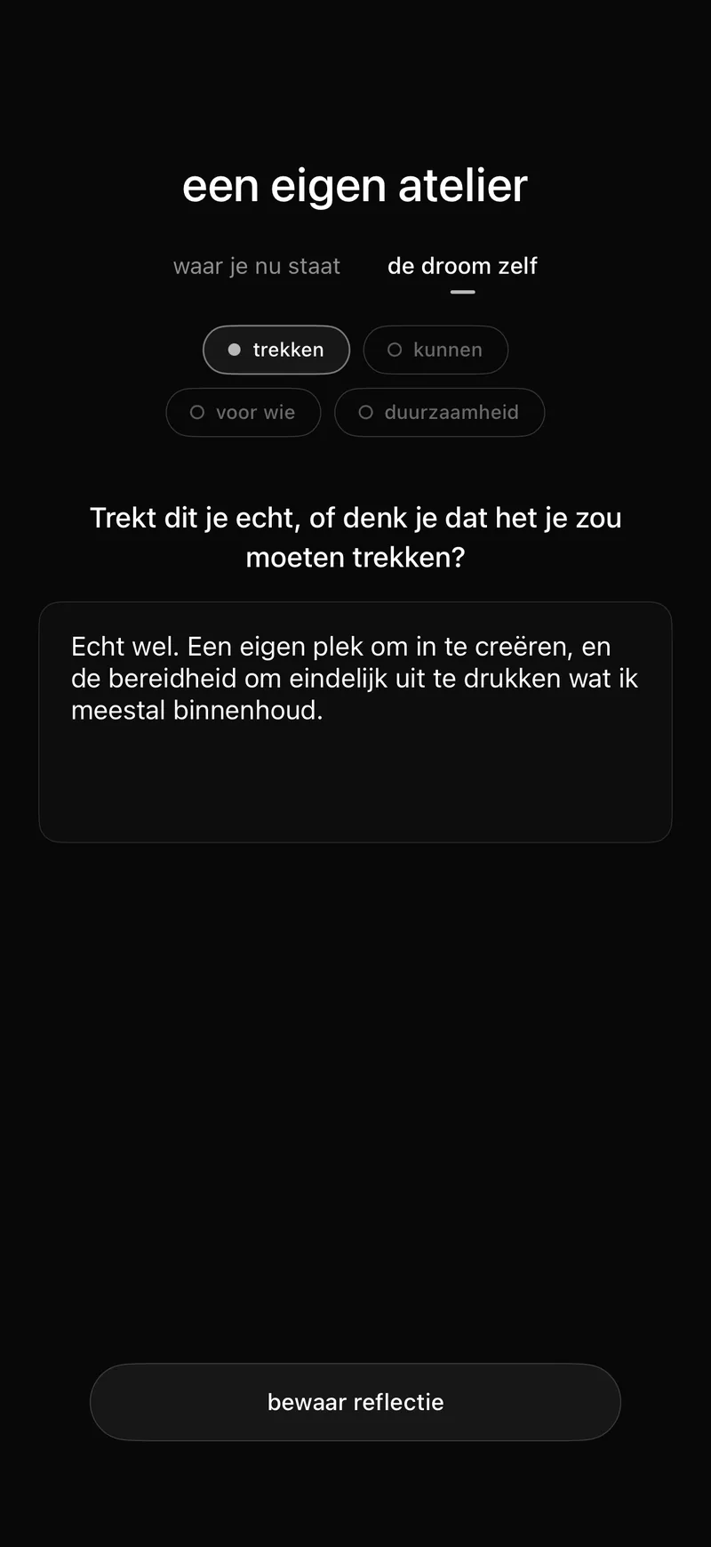 Reflecteren op een droom: een schakelaar tussen waar je nu staat en de droom zelf, met de lens aantrekking beantwoord